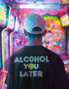 Alcohol You Later Oversized Black T-shirt