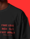 Fake Love Fast Money Oversized Black T-shirt