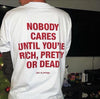 Nobody Cares White T-shirt