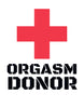 ORGASM DONOR White Sweatshirt