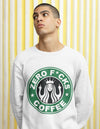 Zero F*cks Coffee White Sweatshirt